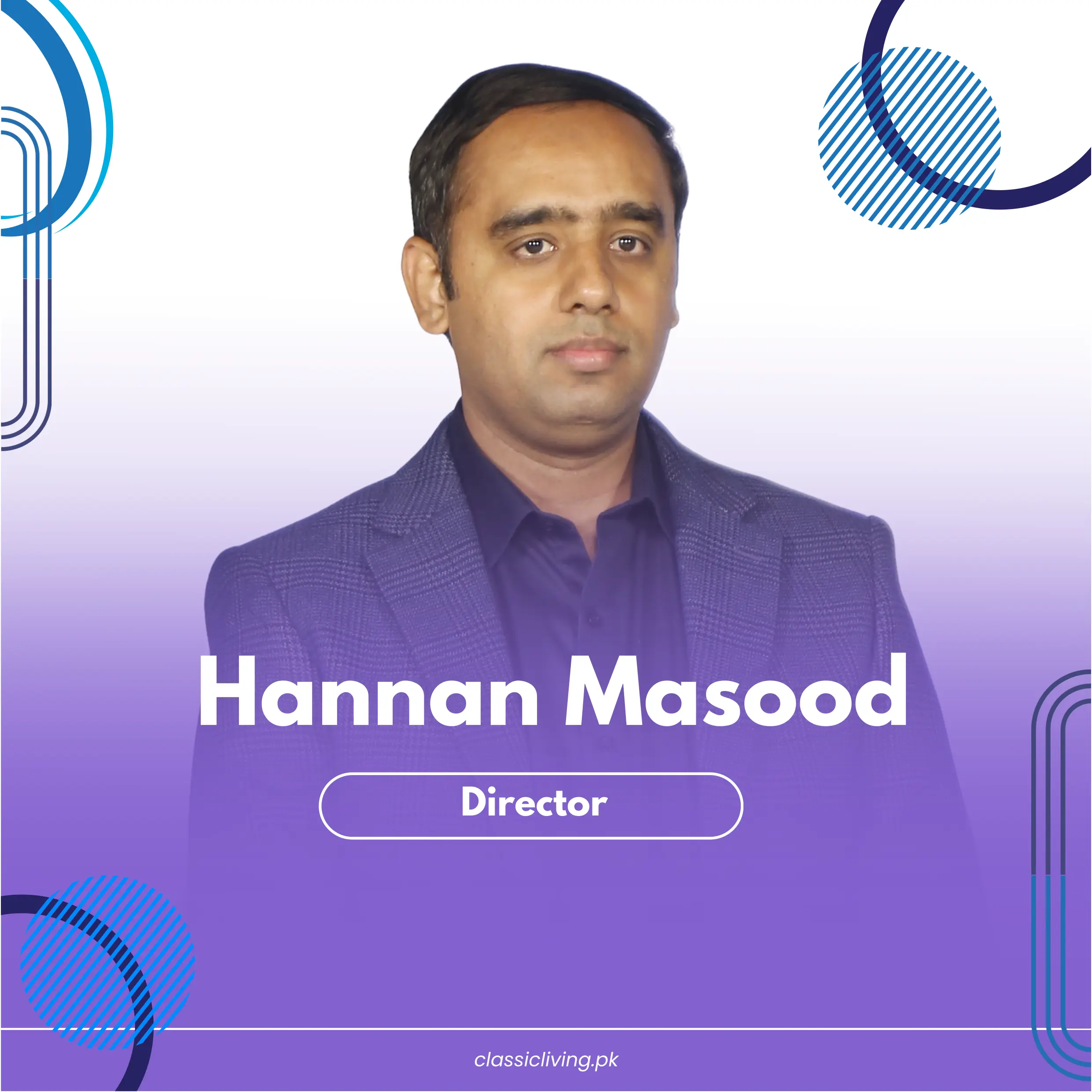 Hannan Masood Director